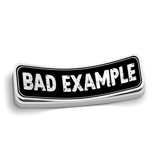 Bad Example Sticker