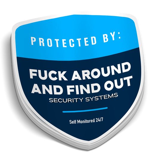 F Around and Find Out Security Sticker