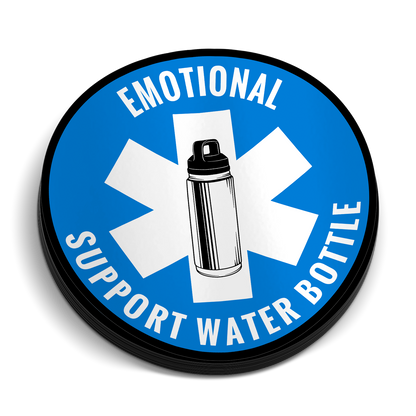Emotional Support Water Bottle Sticker