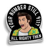 Is Your Number Still 911? Sticker