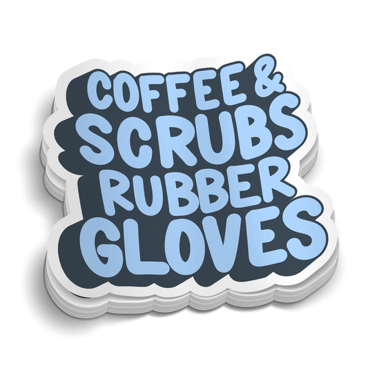 Coffee Scrubs Rubber Gloves - Funny Medical Sticker