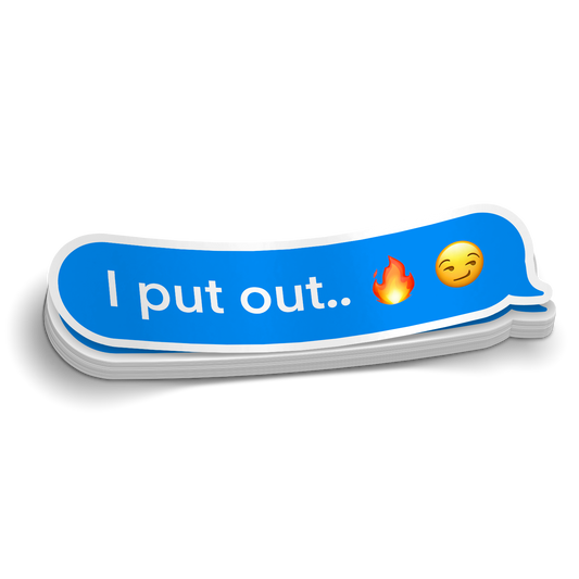 I Put Out Fire Sticker