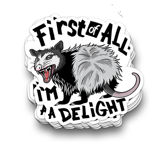 I'm Delightful - Funny Tumbler Stickers