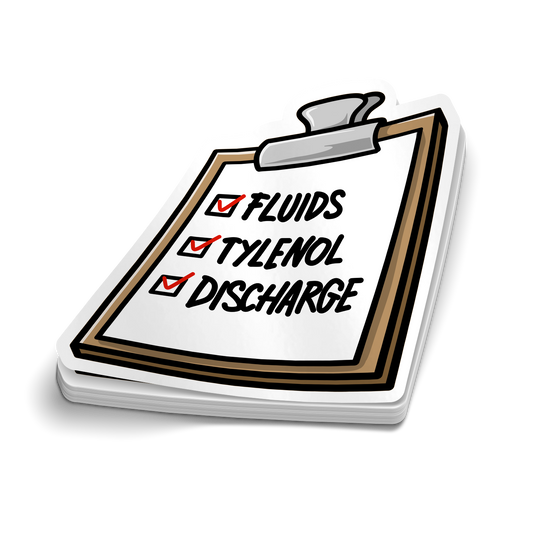 Fluids Tylenol Discharge | Funny Medical Stickers