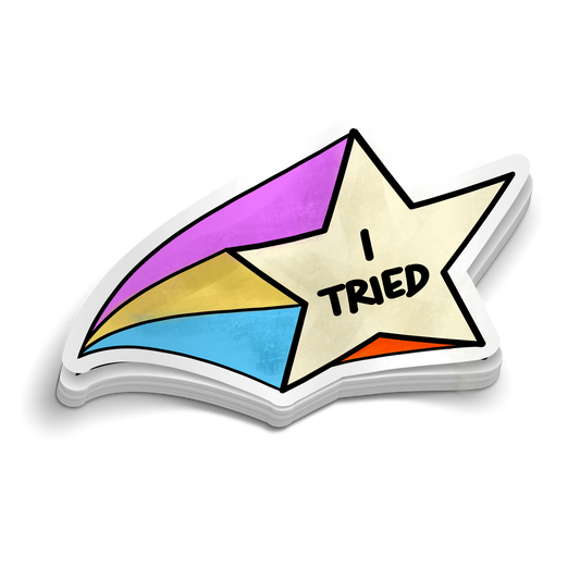 I Tried - Funny Tumbler Stickers