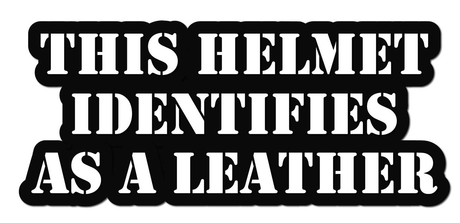 THIS HELMET IDENTIFIES AS A LEATHER HELMET DECAL